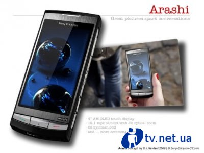   - Sony Ericsson Arashi