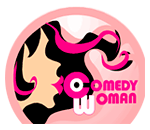    Comedy Woman   