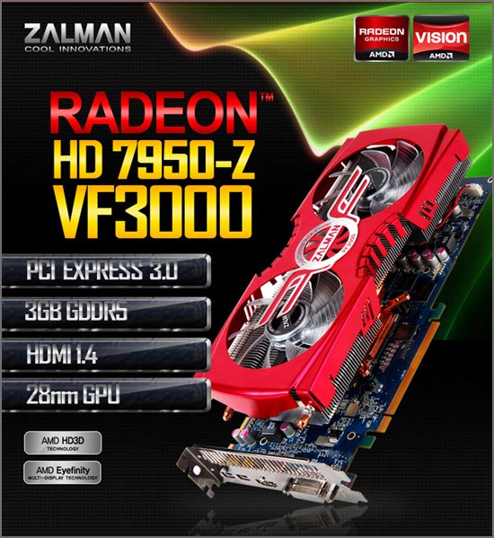 Radeon HD 7950  Zalman    VF3000 LED