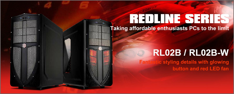 SilverStone RL02/RL03:    Redline Series