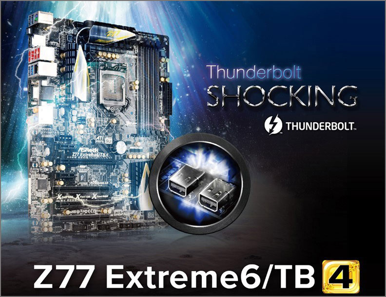    ASRock Z77 Extreme6/TB4   Thunderbolt