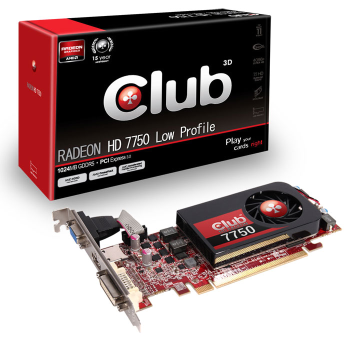   Radeon HD 7750   Club 3D