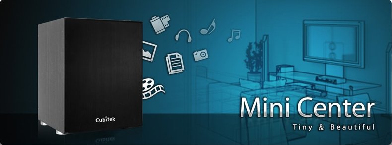  - Cubitek Mini Center  HTPC-