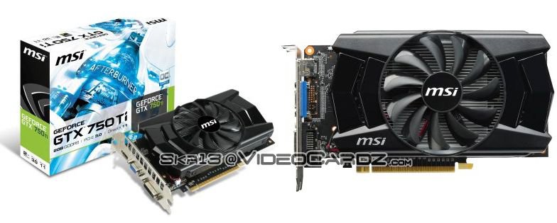 MSI     GeForce GTX 750  GeForce GTX 750 Ti