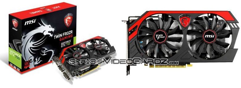 MSI     GeForce GTX 750  GeForce GTX 750 Ti